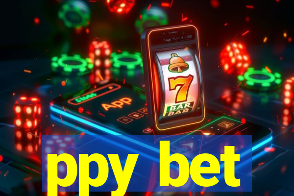ppy bet